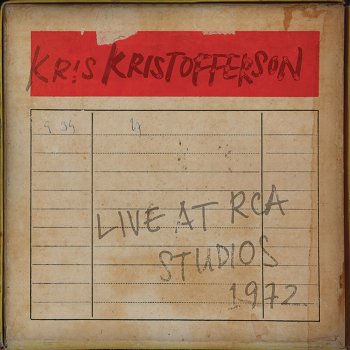 Kris Kristofferson Casey's Last Ride (Live from RCA Studios 1972)