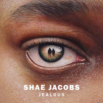 Shae Jacobs Jealous
