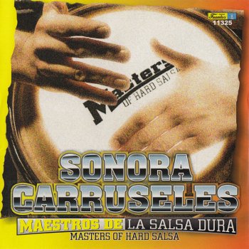 Sonora Carruseles feat. Luis "Taquito" Ruiz El Arbol