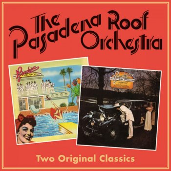The Pasadena Roof Orchestra Please