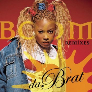 Da Brat Boom (Disco D Club Mix)