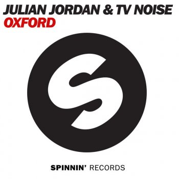 Julian Jordan & TV Noise Oxford (Extended Mix)