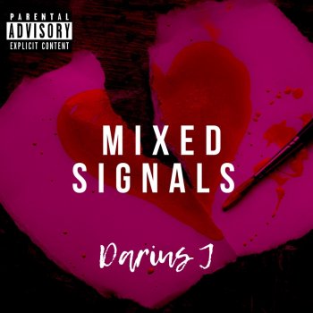 Darius J Mixed Signals