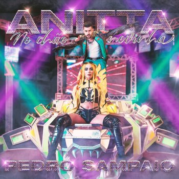 Anitta feat. PEDRO SAMPAIO NO CHÃO NOVINHA