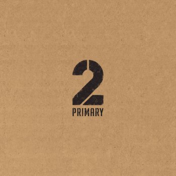Primary feat. ChoA & Iron Don't Be Shy