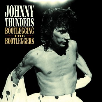 Johnny Thunders In Cold Blood / I'm Not Your Stepping Stone / Hit the Road Jack