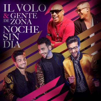 Il Volo feat. Gente De Zona Noche Sin Día - Motiff RMX