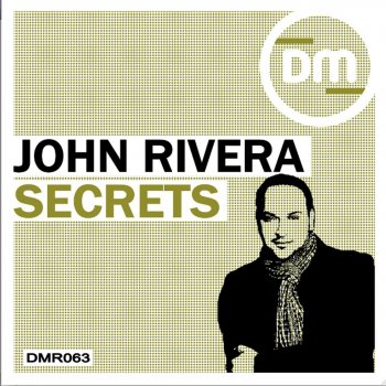 John Rivera feat. Eric Powa B Secrets - Eric Powa B Deep Atmosf Mix