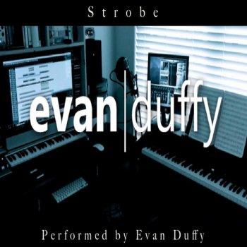Evan Duffy Strobe