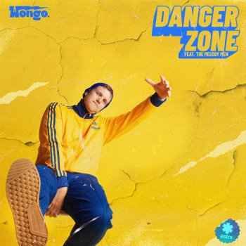 Wongo feat. The Melody Men Danger Zone