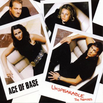 Ace of Base Unspeakable (Fairlite Radio Mix)