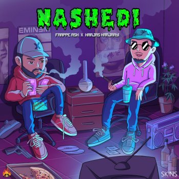 Frappe Ash feat. Harjas Harjaayi Nashedi