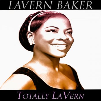 Lavern Baker I'll Never Be Free (Remastered)