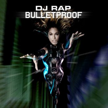 DJ Rap Bulletproof