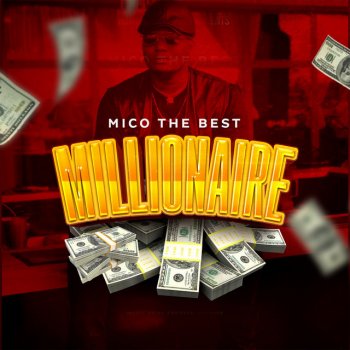 Mico The Best Millionaire