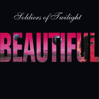 Soldiers of Twilight Beautiful (House Mix)