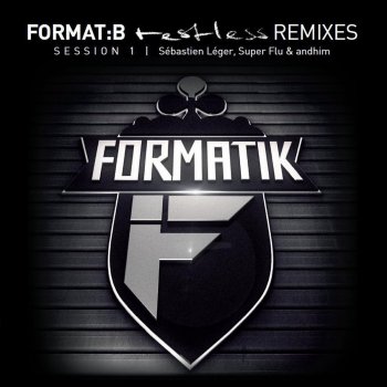 Format:B feat. Sébastien Léger Atomizer - Sébastien Léger Remix