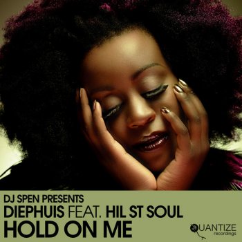 Diephuis feat. Hil St. Soul Hold On Me - Instrumental
