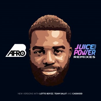 Afro B feat. Lotto Boyzz & Team Salut Juice and Power - Remix