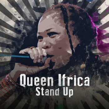 Queen Ifrica Stand Up