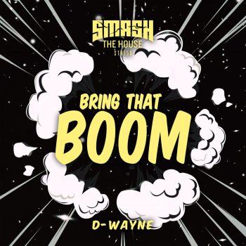 D-wayne Bring That Boom (Extended Mix)