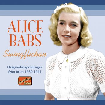 Alice Babs Sjung och le