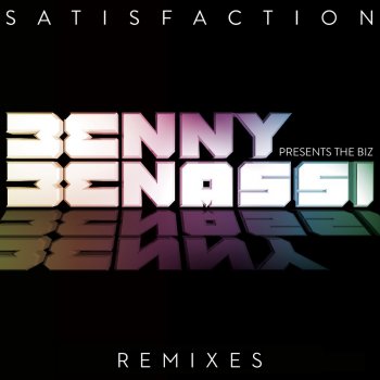 Benny Benassi Presents The Biz Satisfaction - RL Grime Remix