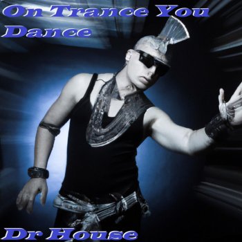 Dr. House On Trance You Dance