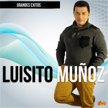 Luisito Muñoz Perdón por Amarte