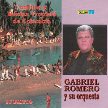 Gabriel Romero y Su Orquesta Ave Pa Ve