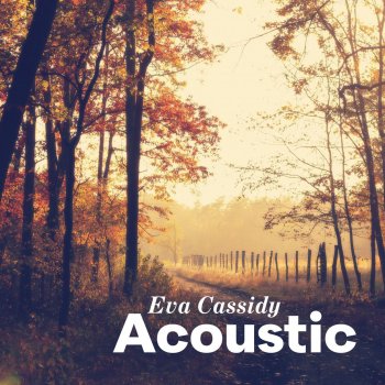 Eva Cassidy Tennessee Waltz (Acoustic)