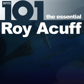 Roy Acuff I'll Forgive, but I Can't Forget