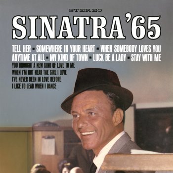 Frank Sinatra I've Never Been In Love Before