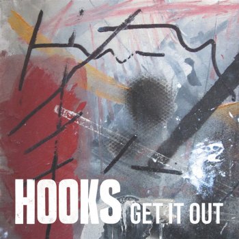 Hooks Get It Out