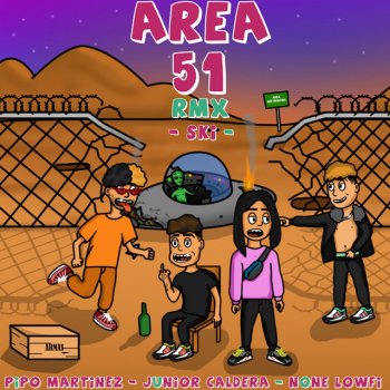 Skisia2 feat. Pipo Martinez, Junior Caldera & None Lowfi Area 51 Remix