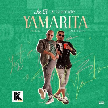 Joe El. feat. Olamide Yamarita
