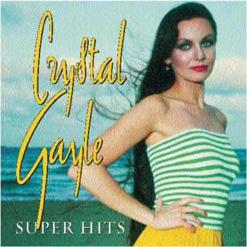 Crystal Gayle Too Many Lovers