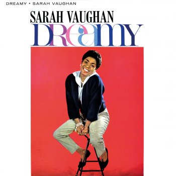 Sarah Vaughan Dreamy - 1998 Remastered Version