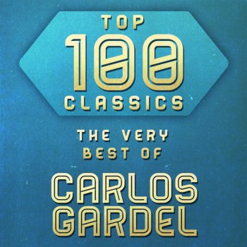 Carlos Gardel Melodia De Arrabal [Live Version]