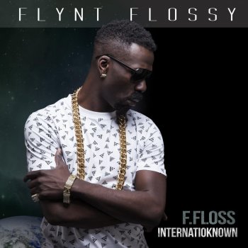 Flynt Flossy InternatioKnown