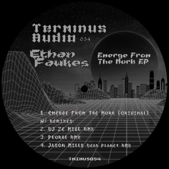 Ethan Fawkes Emerge from the Murk (Jason Mills Dead Planet Remix)