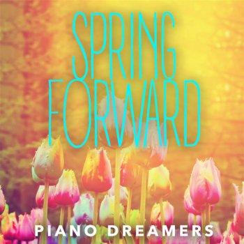 Piano Dreamers Let Your Hair Down