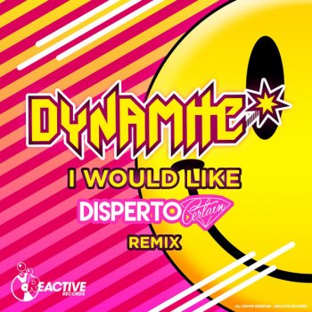 Dynamite feat. Disperto Certain I Would Like - Disperto Certain Remix