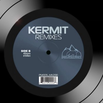 Kermit At Night (Kermit Remix) - Kermit Remix