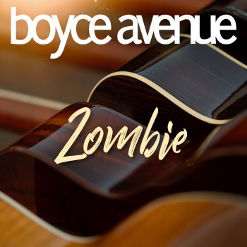 Boyce Avenue Zombie