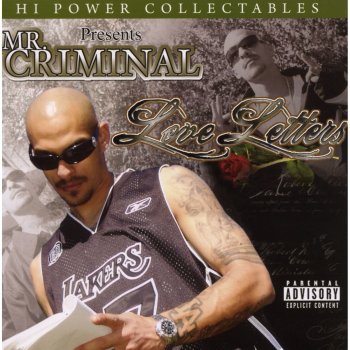 Mr. Criminal Dedicated To You