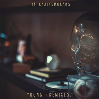 The Chainsmokers Young (K?D Remix)