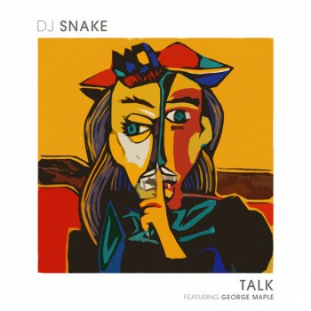 DJ Snake feat. George Maple Talk