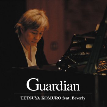 Tetsuya Komuro feat. Beverly Guardian