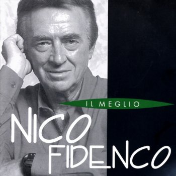 Nico Fidenco Pout-Pourri: Io Che Amo Solo Te / Il Mondo